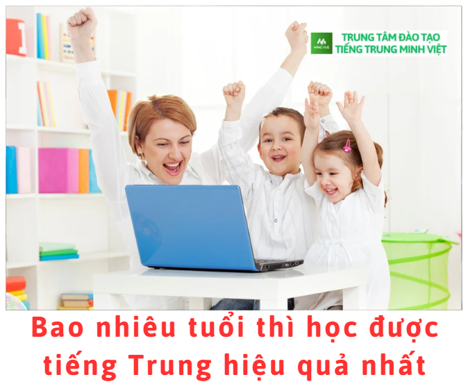 bao-nhieu-tuoi-thi-hoc-duoc-tieng-trung-hieu-qua-nhat