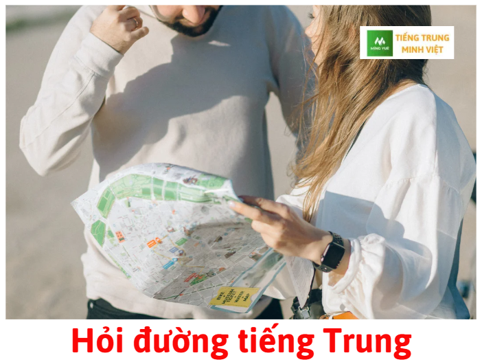 Hỏi đường tiếng Trung Hỏi đường tiếng Trung