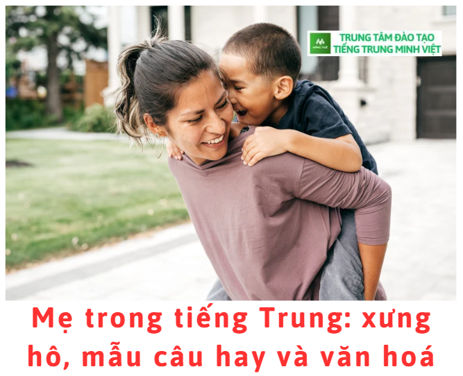 me-trong-tieng-trung-xung-ho-mau-cau-hay-va-van-hoa