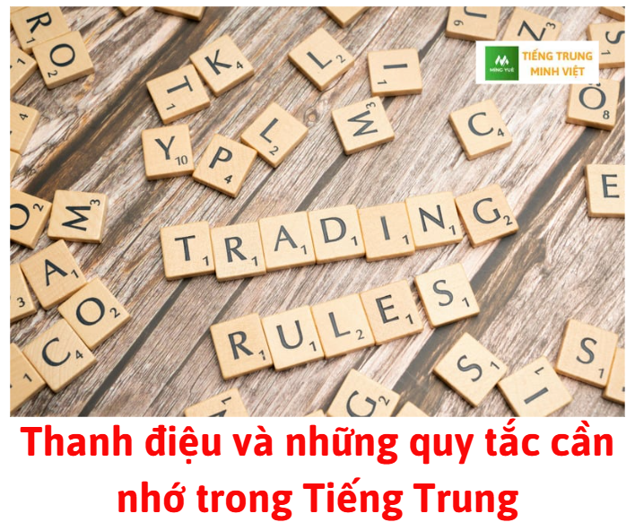 Thanh điệu và những quy tắc cần nhớ trong Tiếng Trung Thanh điệu và những quy tắc cần nhớ trong Tiếng Trung