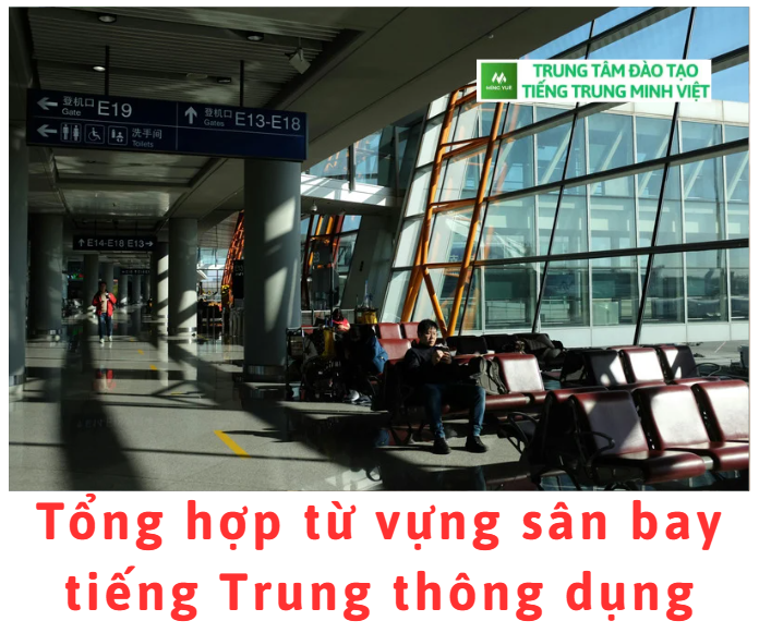 tong-hop-tu-vung-san-bay-tieng-trung-thong-dung